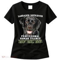 Labrador Retriever Black Lab Professional Human Trainer Women's T-Shirt thumb 0