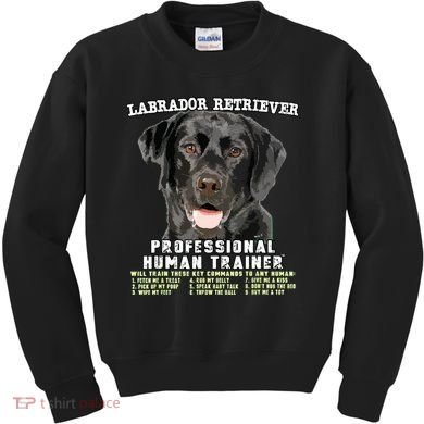 Labrador Retriever Black Lab Professional Human Trainer Kids Sweatshirt