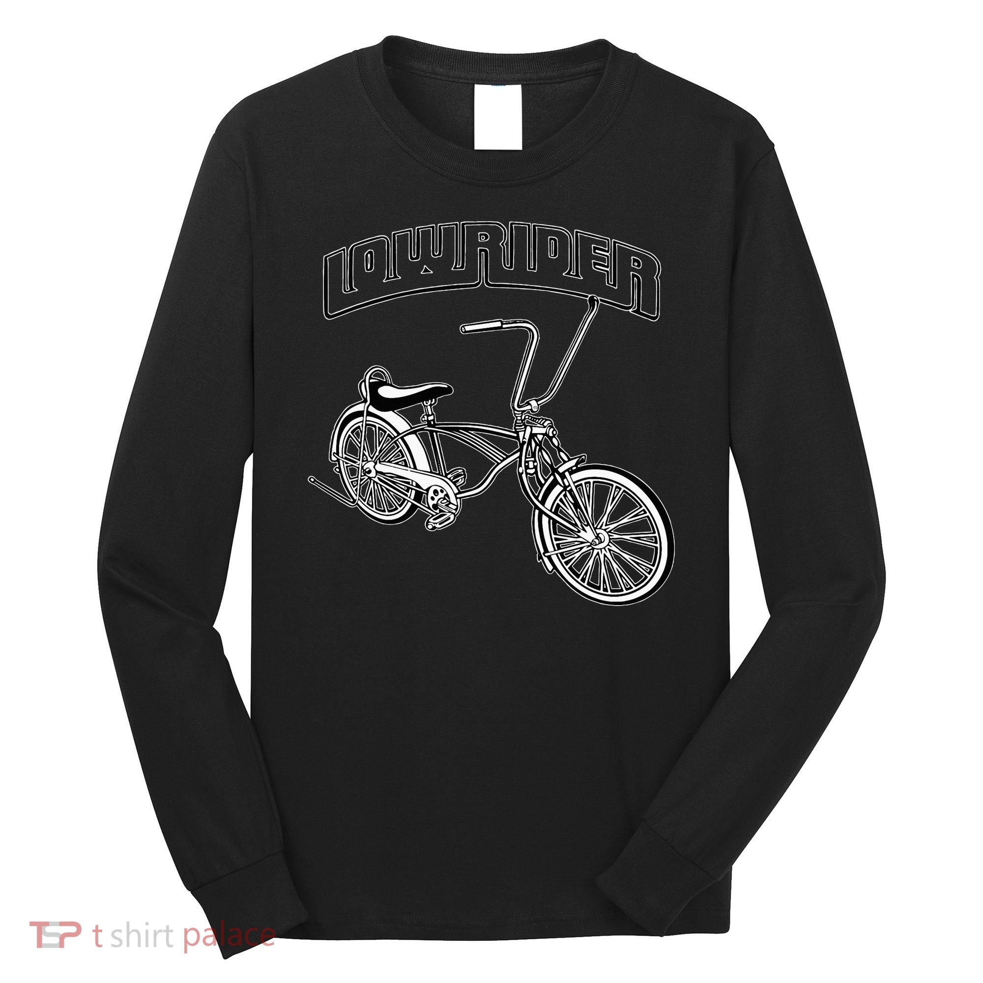 Low Rider Bicycle For Chicano Cholo Lowrider Bike Long Sleeve Shirt