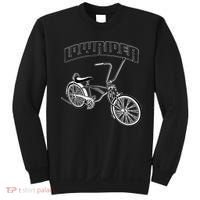 Low Rider Bicycle For Chicano Cholo Lowrider Bike Sweatshirt thumb 0