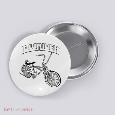 Low Rider Bicycle Chicano Cholo Lowrider Bike Button