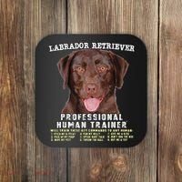 Labrador Retriever Chocolate Lab Professional Human Trainer Cute Dog Coaster thumb 0