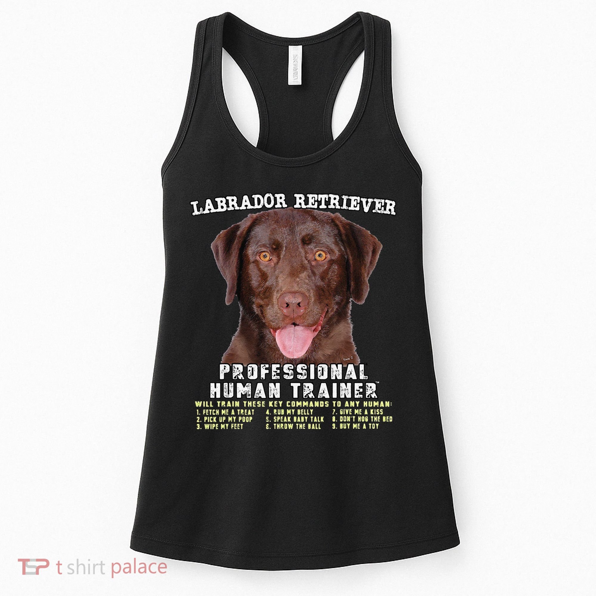 Labrador Retriever Chocolate Lab Professional Human Trainer Cute Dog Women's Tank Top