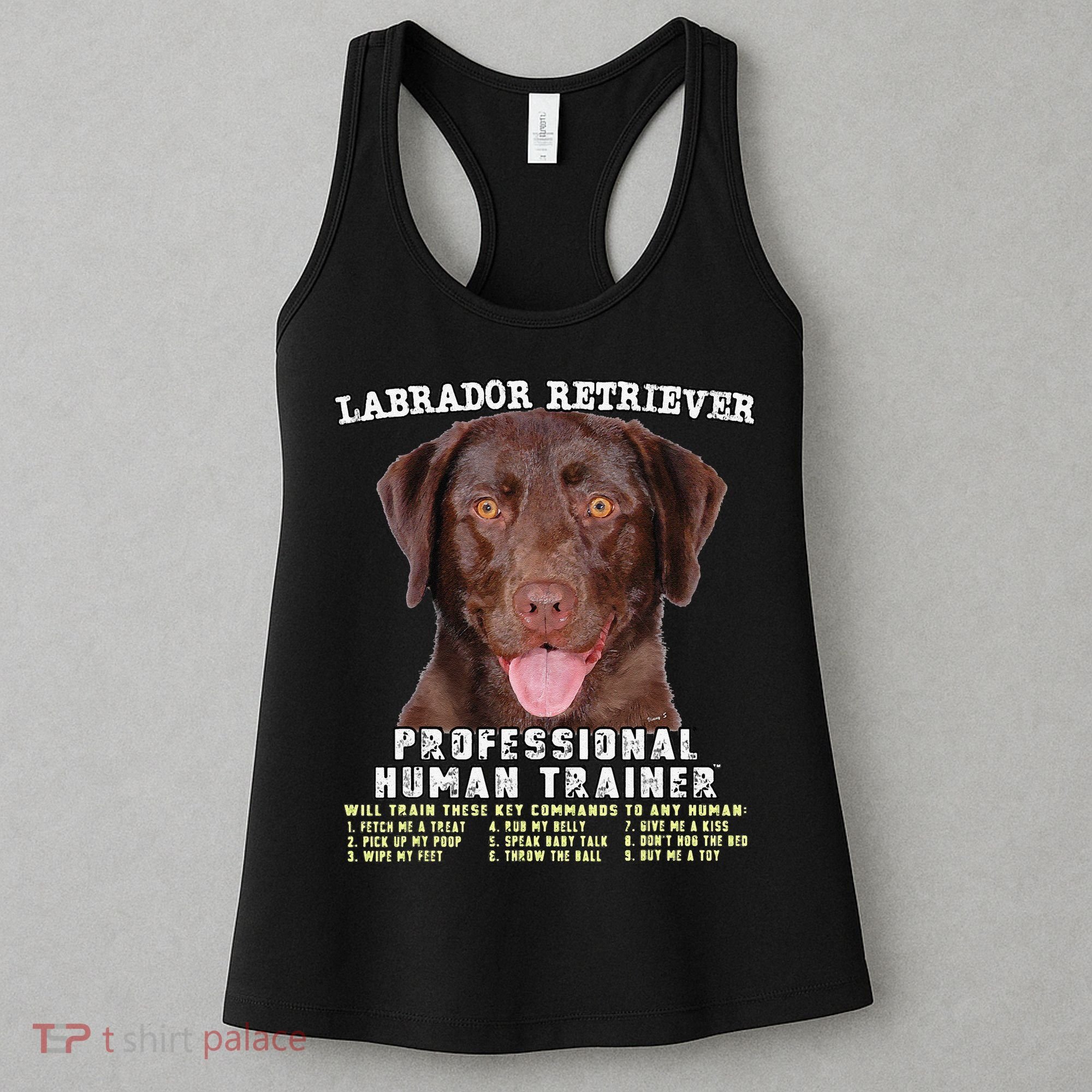 Labrador Retriever Chocolate Lab Professional Human Trainer Cute Dog Women's Tank Top