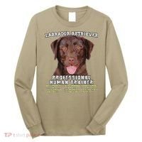 Labrador Retriever Chocolate Lab Professional Human Trainer Cute Dog Long Sleeve Shirt thumb 0