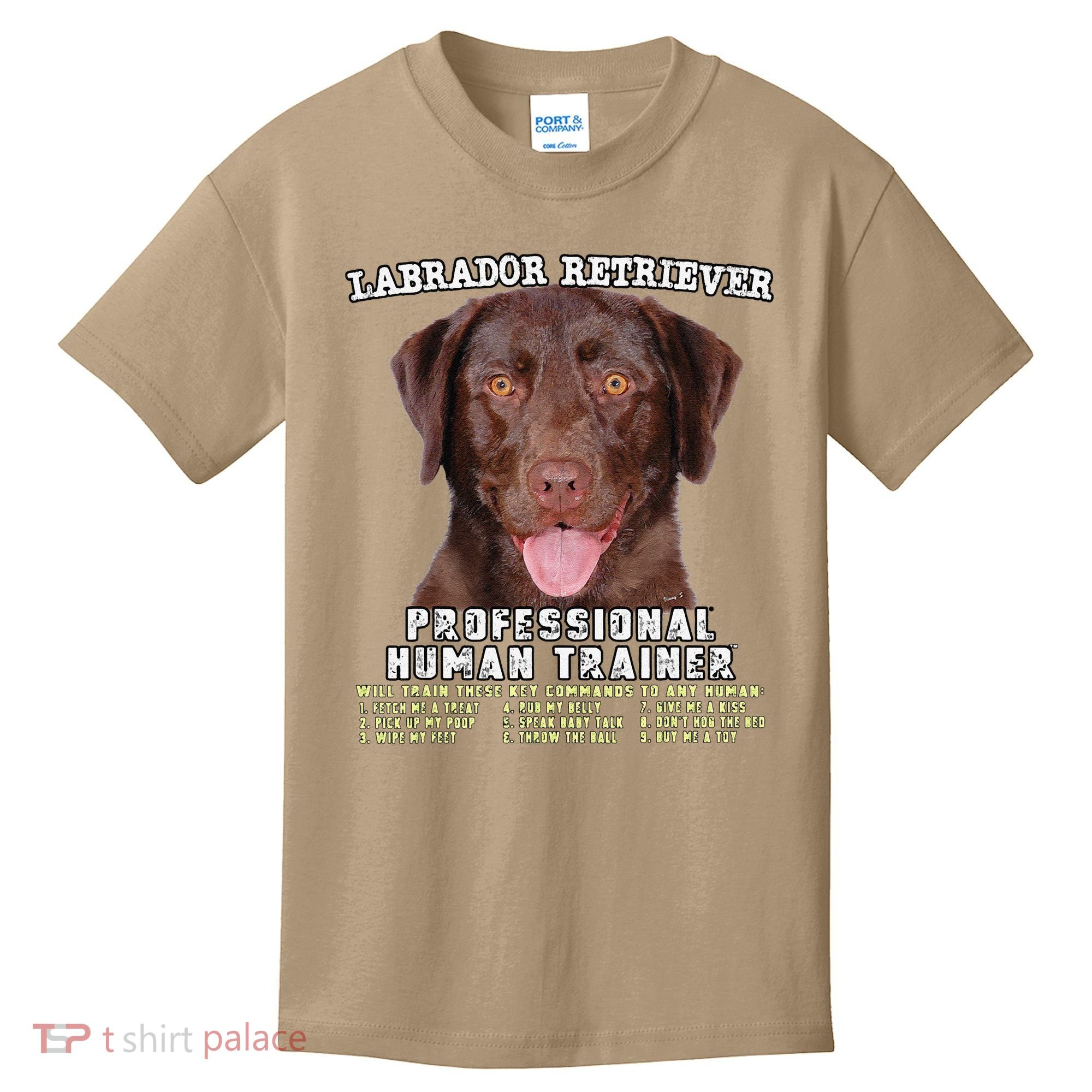 Labrador Retriever Chocolate Lab Professional Human Trainer Cute Dog Kids T-Shirt