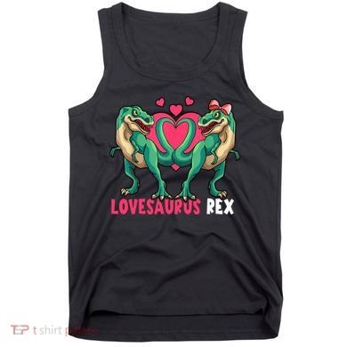 Lovesaurus Rex Cute Gift Tank Top