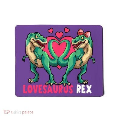 Lovesaurus Rex Cute Gift Mousepad