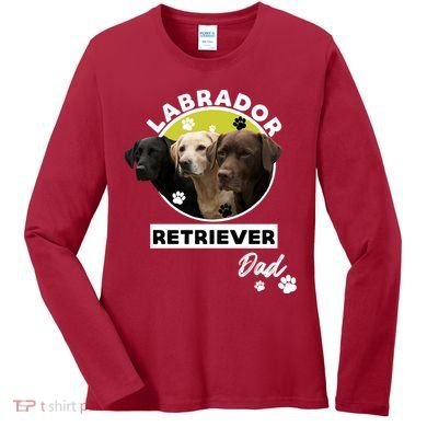 Labrador Retriever Dog Dad Women's Long Sleeve Shirt