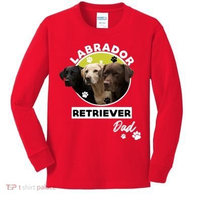 Labrador Retriever Dog Dad Kids Long Sleeve Shirt