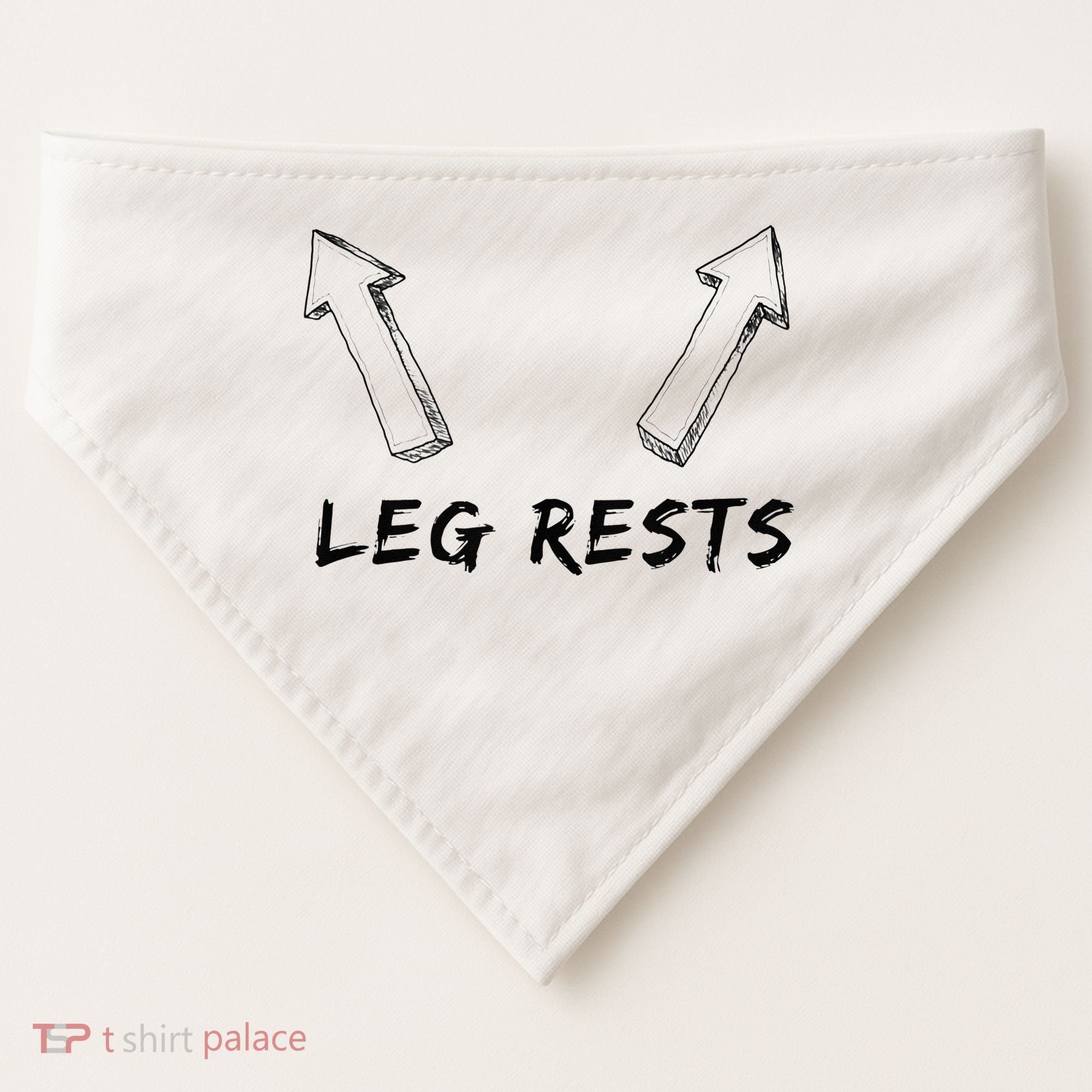 Leg Rests Dirty Humor Funny Sarcastic Offensive Gag Gift USA-Made Doggie Bandana