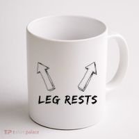 Leg Rests Dirty Humor Funny Sarcastic Offensive Gag Gift Coffee Mug thumb 1