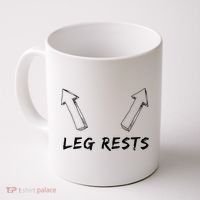 Leg Rests Dirty Humor Funny Sarcastic Offensive Gag Gift Coffee Mug thumb 0