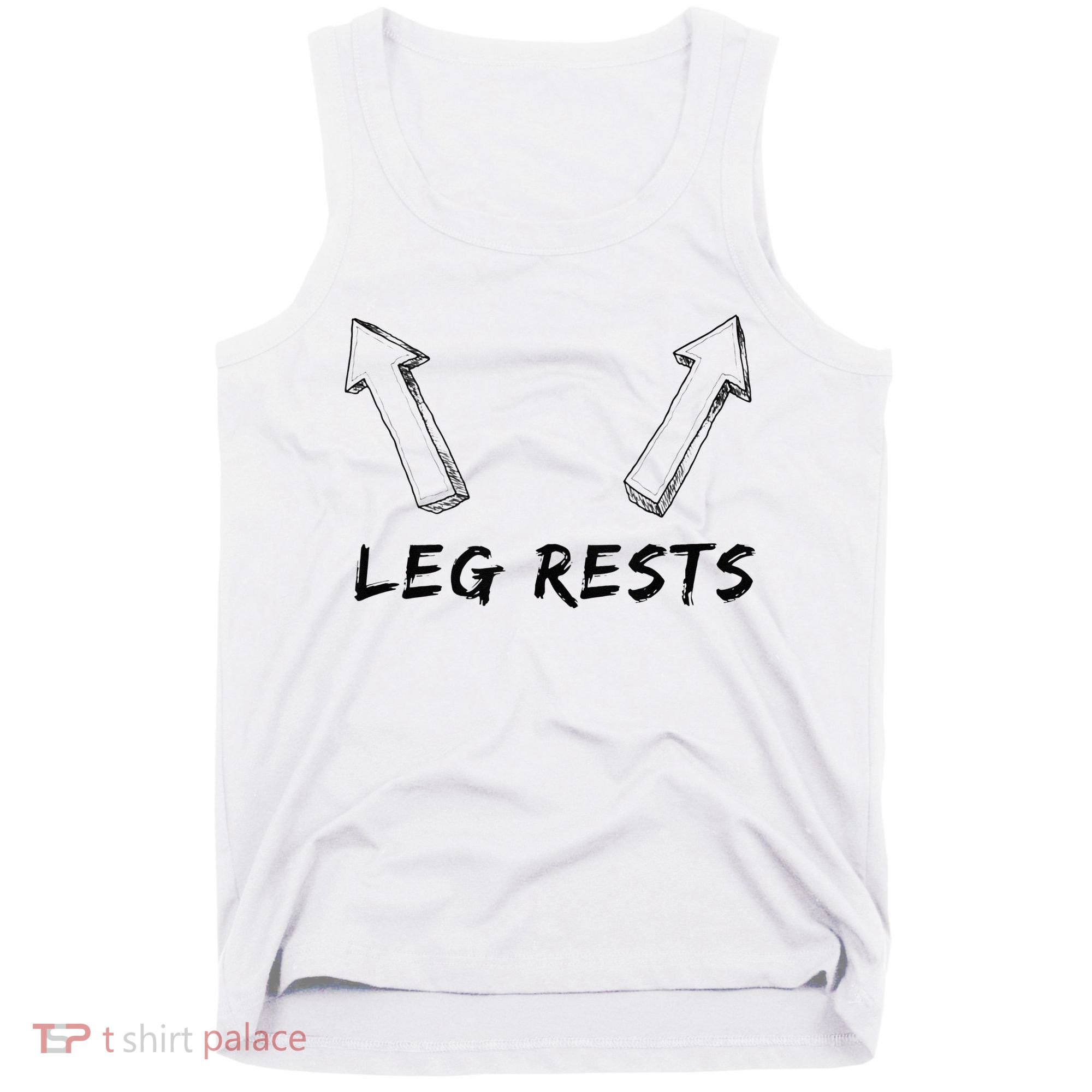 Leg Rests Dirty Humor Funny Sarcastic Offensive Gag Gift Tank Top