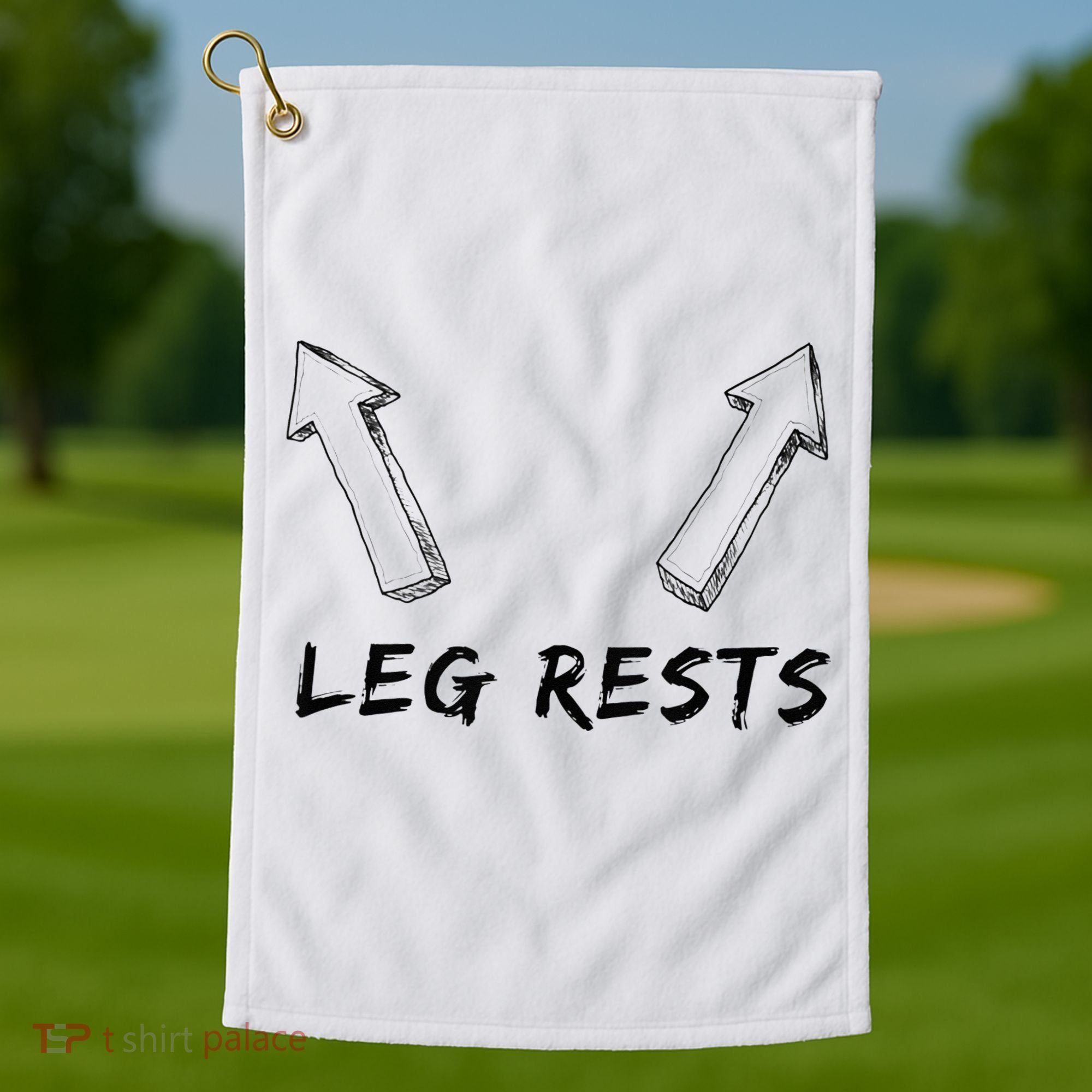 Leg Rests Dirty Humor Funny Sarcastic Offensive Gag Gift Golf Towel