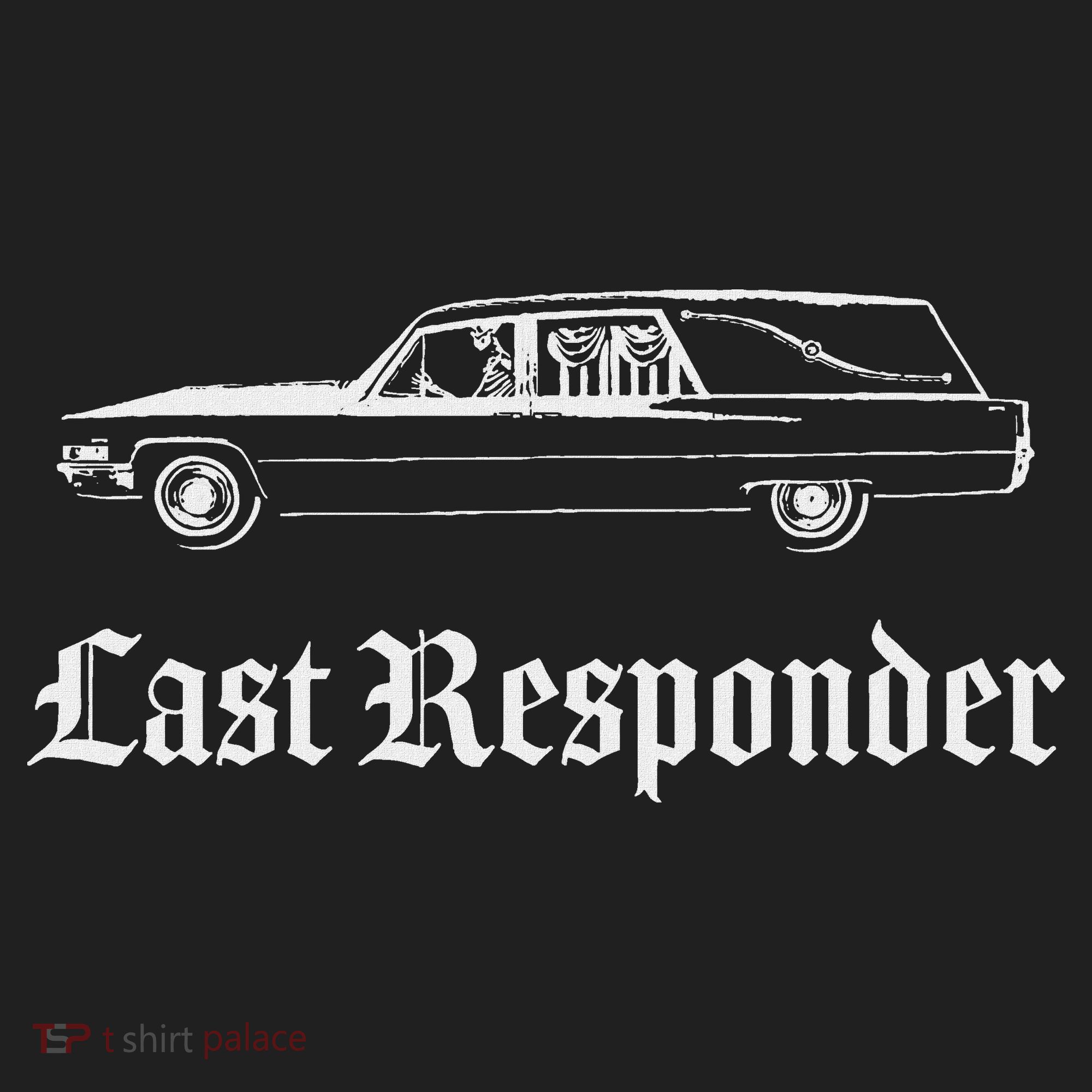 Last Responder Death Humor Funeral Hearse For The Dead Hat