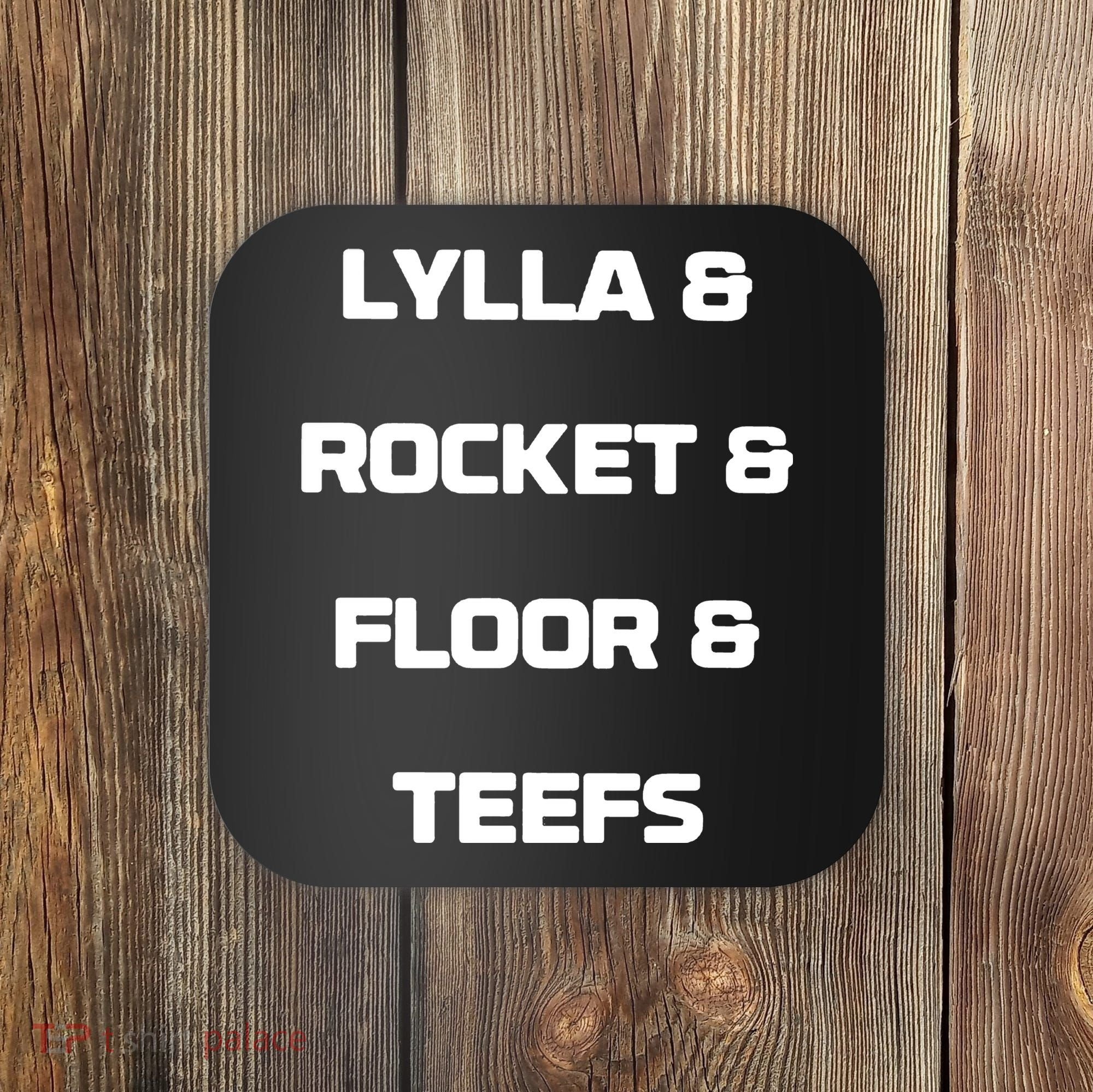 LYLLA & ROCKET & FLOOR & TEEFS Coaster
