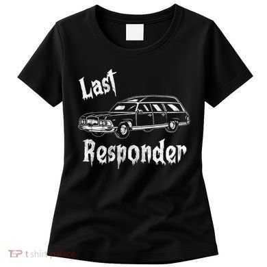 Last Responder Funny Old Classic Car Women's T-Shirt