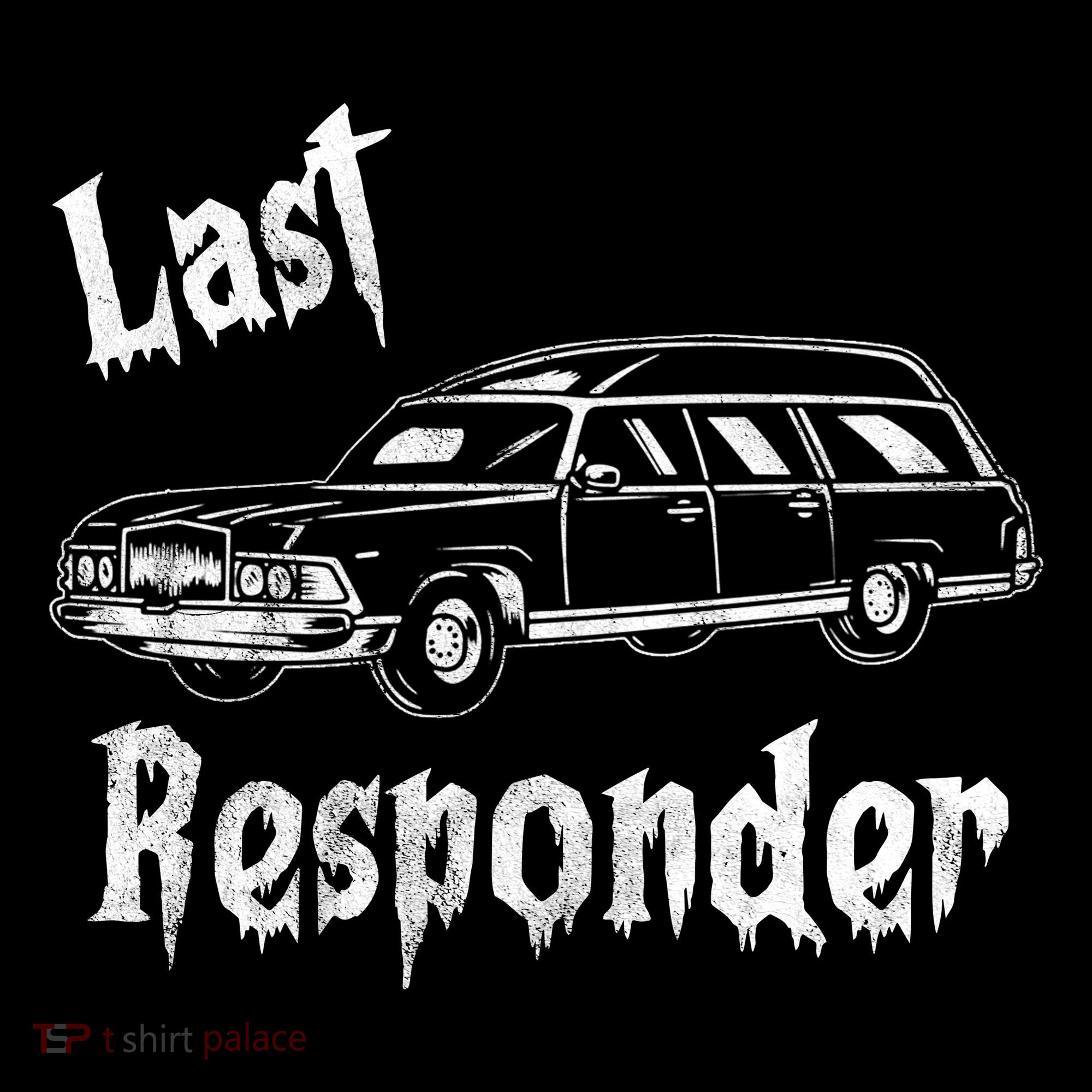Last Responder Funny Old Classic Car Women's T-Shirt