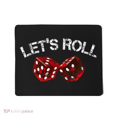 LetS Roll Funny Red Dice Craps Game Night Mousepad