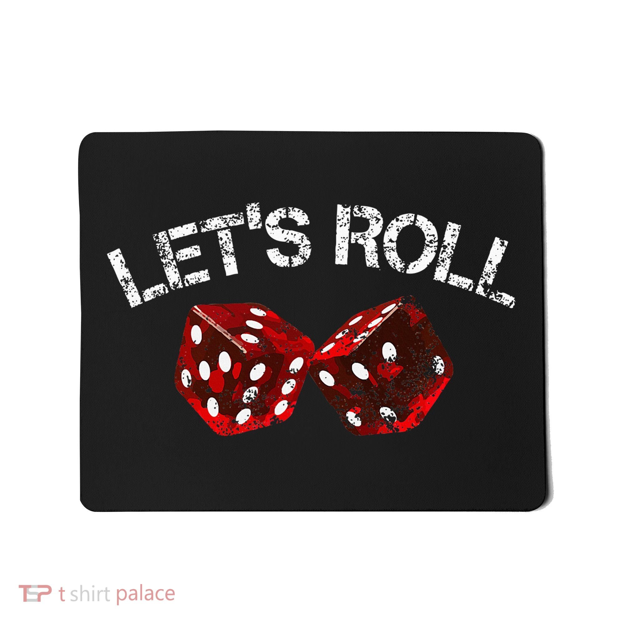 LetS Roll Funny Red Dice Craps Game Night Mousepad