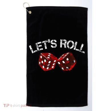 LetS Roll Funny Red Dice Craps Game Night Golf Towel
