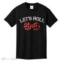 LetS Roll Funny Red Dice Craps Game Night Kids T-Shirt thumb 0