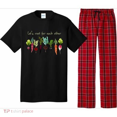 Lets Root For Each Other And Watch Each Other Grow Plants Pajama Set