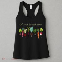 Lets Root For Each Other And Watch Each Other Grow Plants Women's Tank Top thumb 3