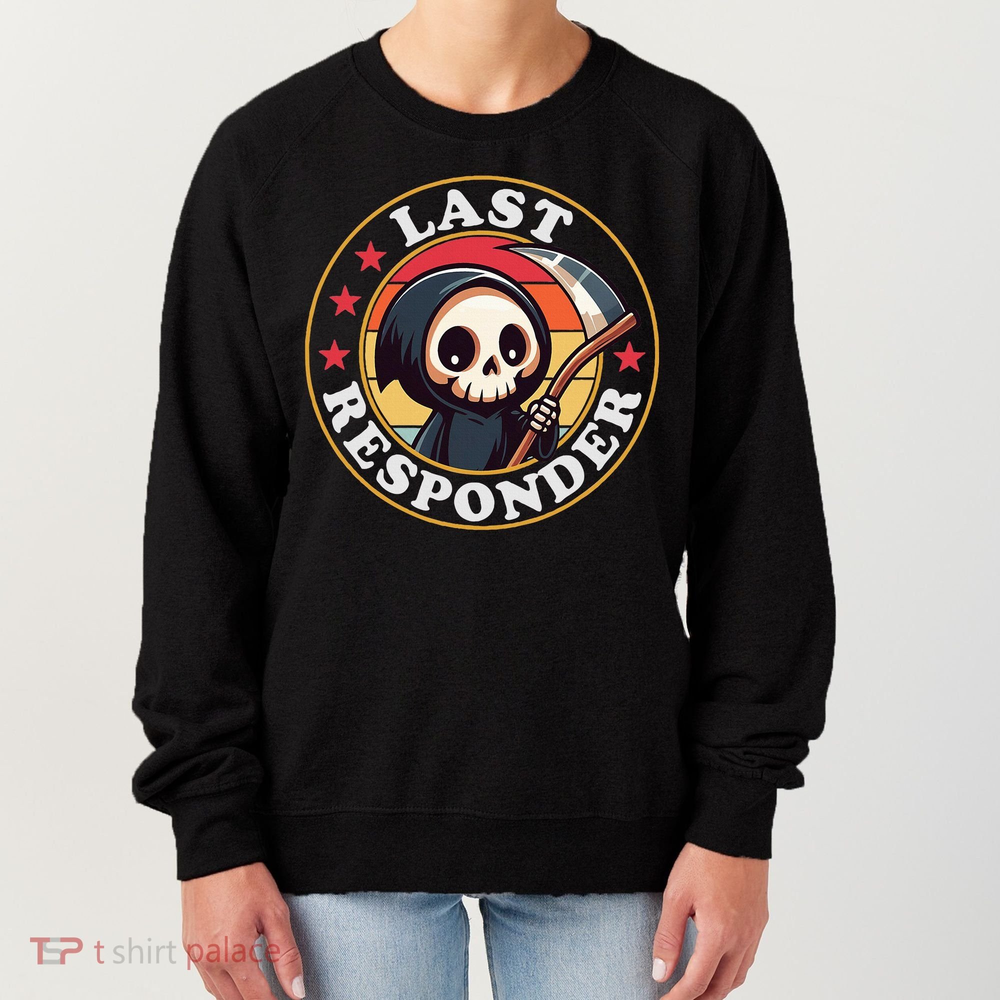 Last Responder Funny Mortician Grim Reaper Women's Sweatshirt