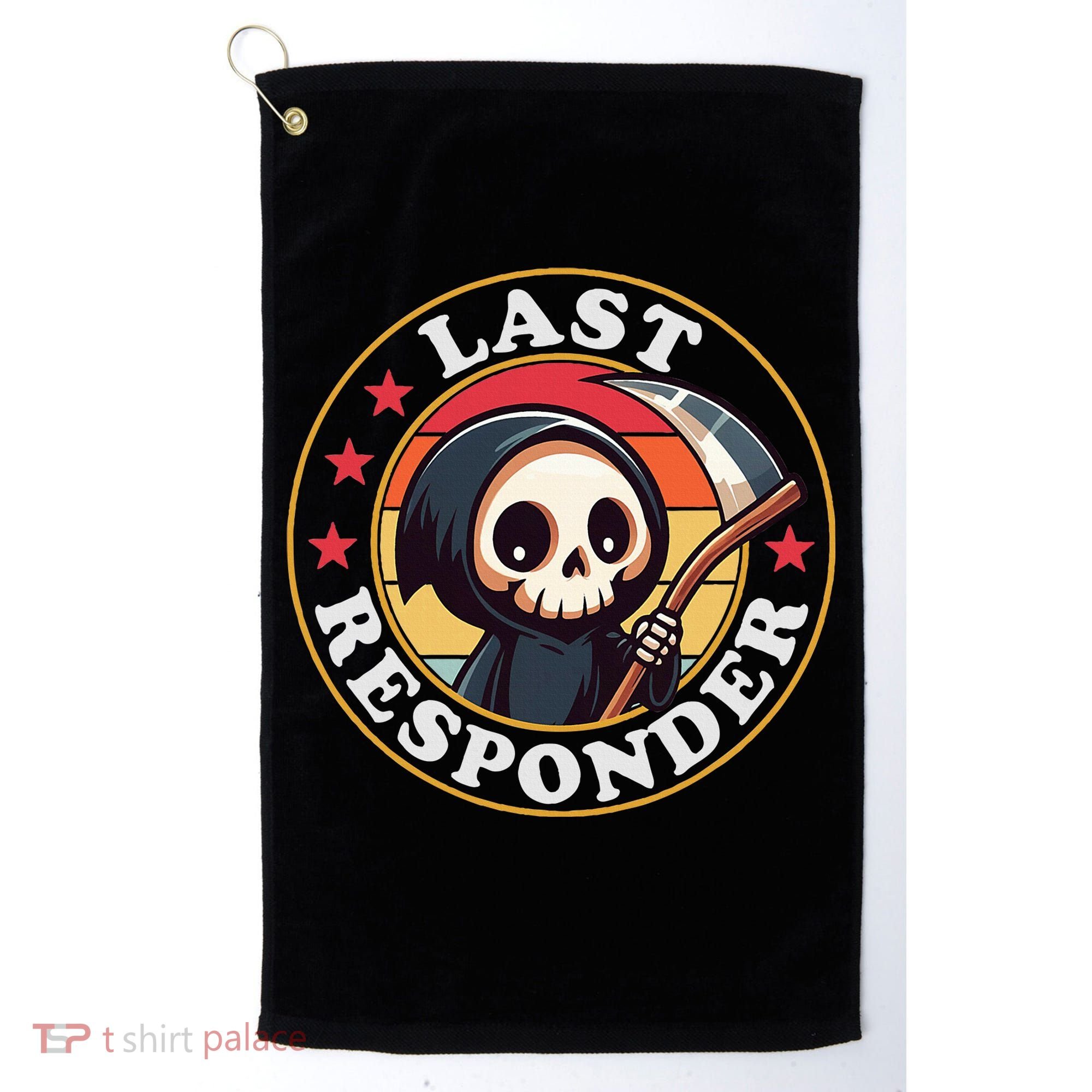 Last Responder Funny Mortician Grim Reaper Golf Towel