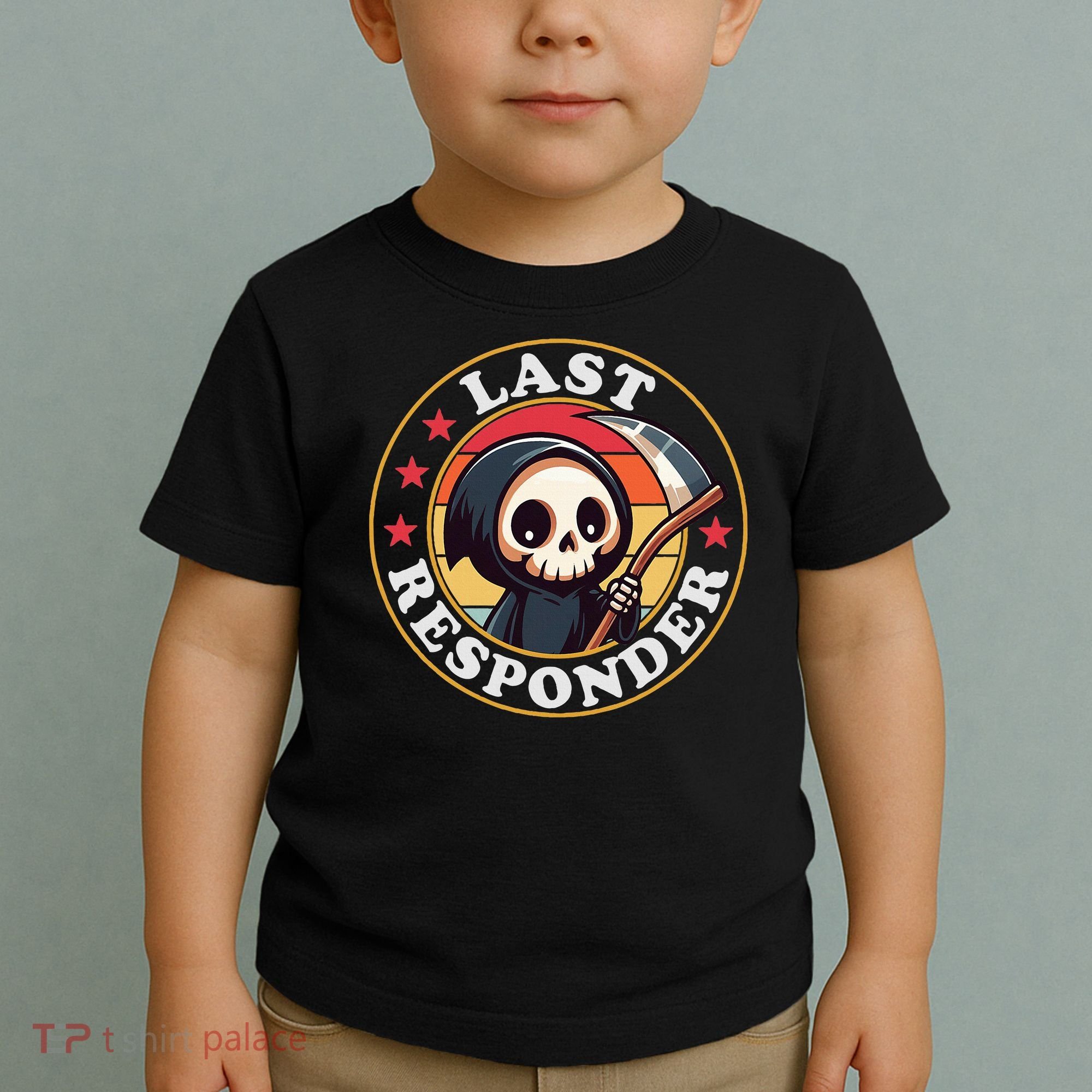 Last Responder Funny Mortician Grim Reaper Toddler T-Shirt
