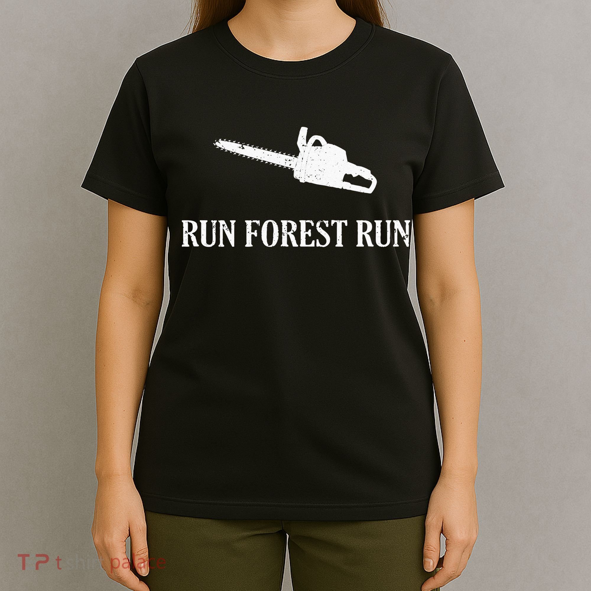 Lumberjack Run Forest Run Chainsaw Logger Arborist T-Shirt