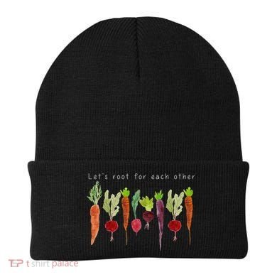 Lets Root For Each Other Vegetable Quote Beanie