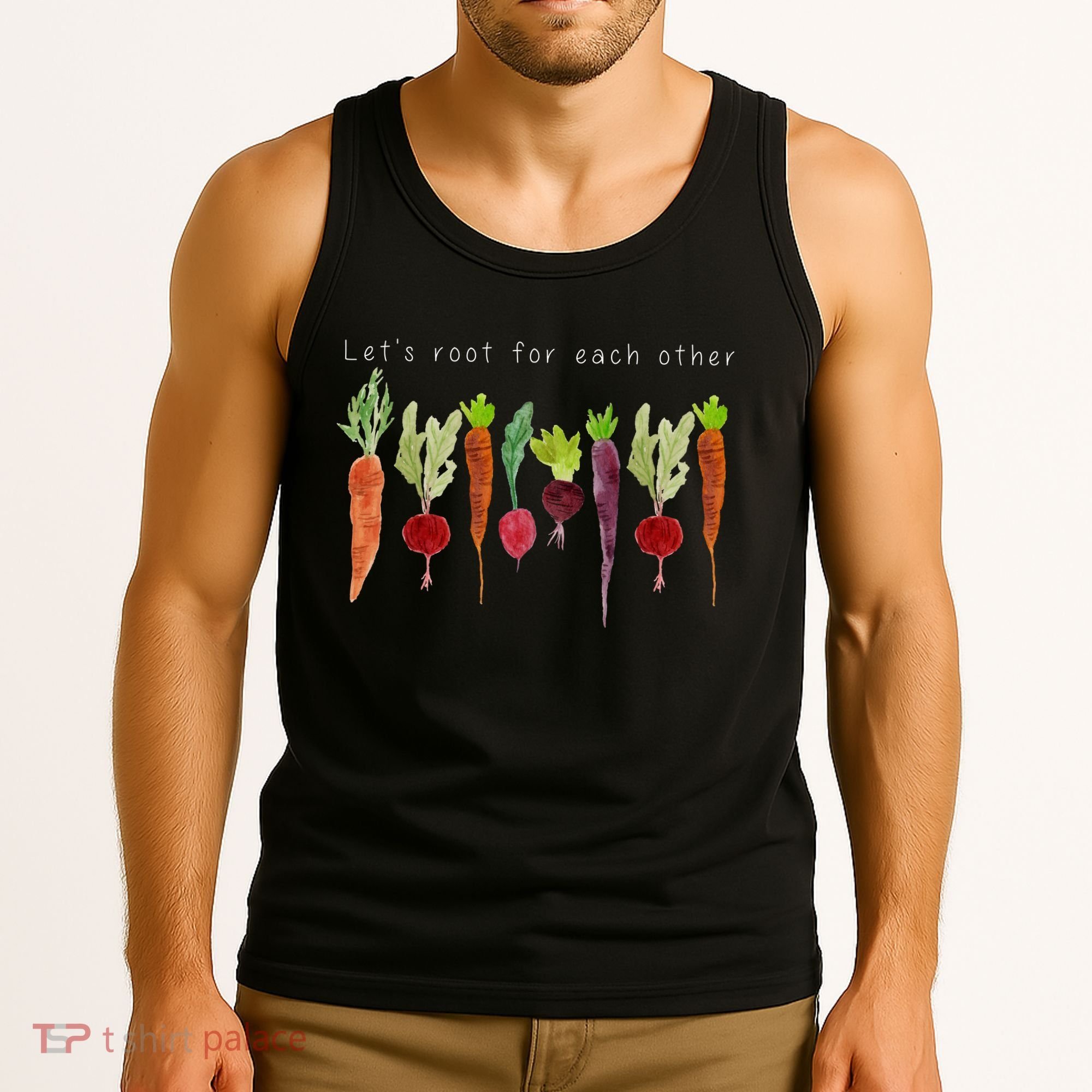 Lets Root For Each Other Vegetable Quote Tank Top