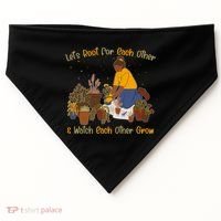 Let's Root For Each Other And Watch Each Other Grow Plant Lover USA-Made Doggie Bandana thumb 0