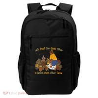 Let's Root For Each Other And Watch Each Other Grow Plant Lover Backpack thumb 0