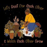 Let's Root For Each Other And Watch Each Other Grow Plant Lover Coffee Mug thumb 5