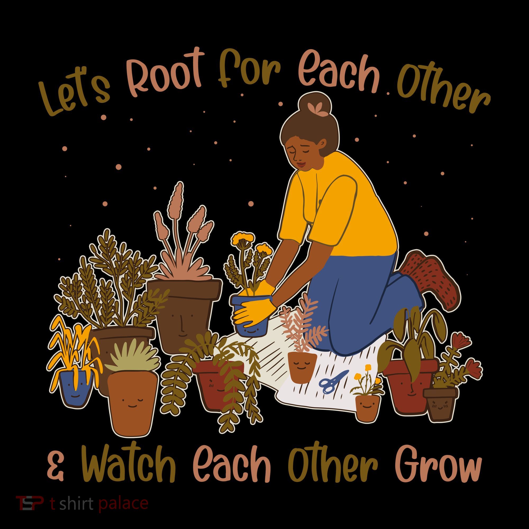 Let's Root For Each Other And Watch Each Other Grow Plant Lover Coffee Mug