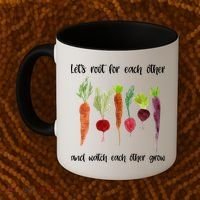 Let's Root For Each Other And Watch Each Other Grow Vegetables Coffee Mug thumb 2