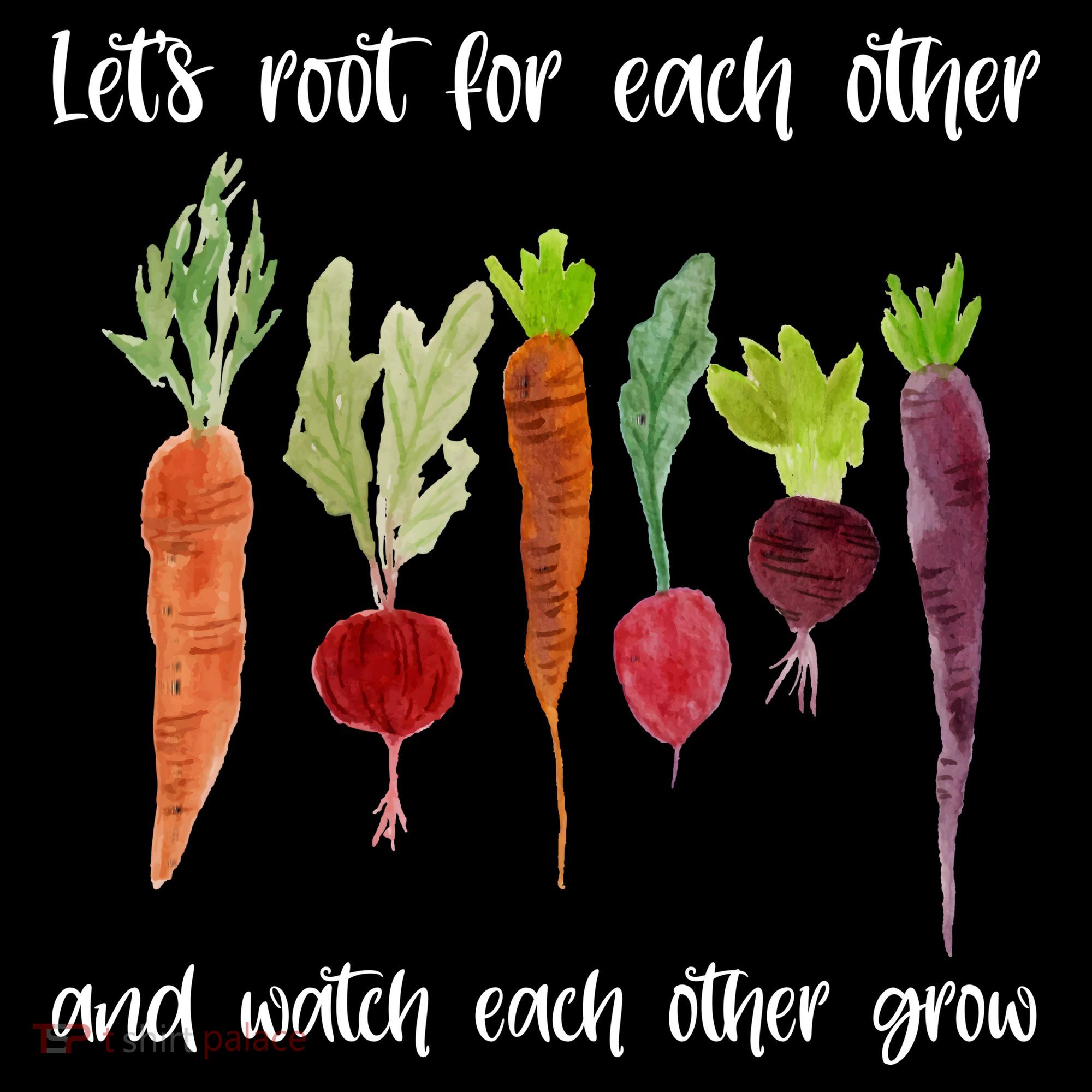 Let's Root For Each Other And Watch Each Other Grow Vegetables Women's Tank Top