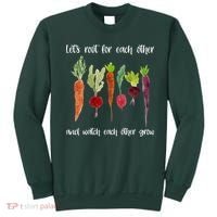 Let's Root For Each Other And Watch Each Other Grow Vegetables Sweatshirt thumb 0