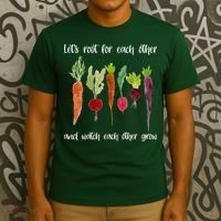 Let's Root For Each Other And Watch Each Other Grow Vegetables T-Shirt thumb 3