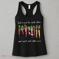 LetS Root For Each Other And Watch Each Other Grow Plants Women's Tank Top thumb 3