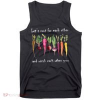 LetS Root For Each Other And Watch Each Other Grow Plants Tank Top thumb 0