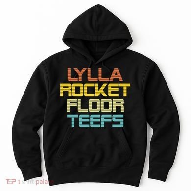 Lylla & Rocket & Floor & Teefs Hoodie