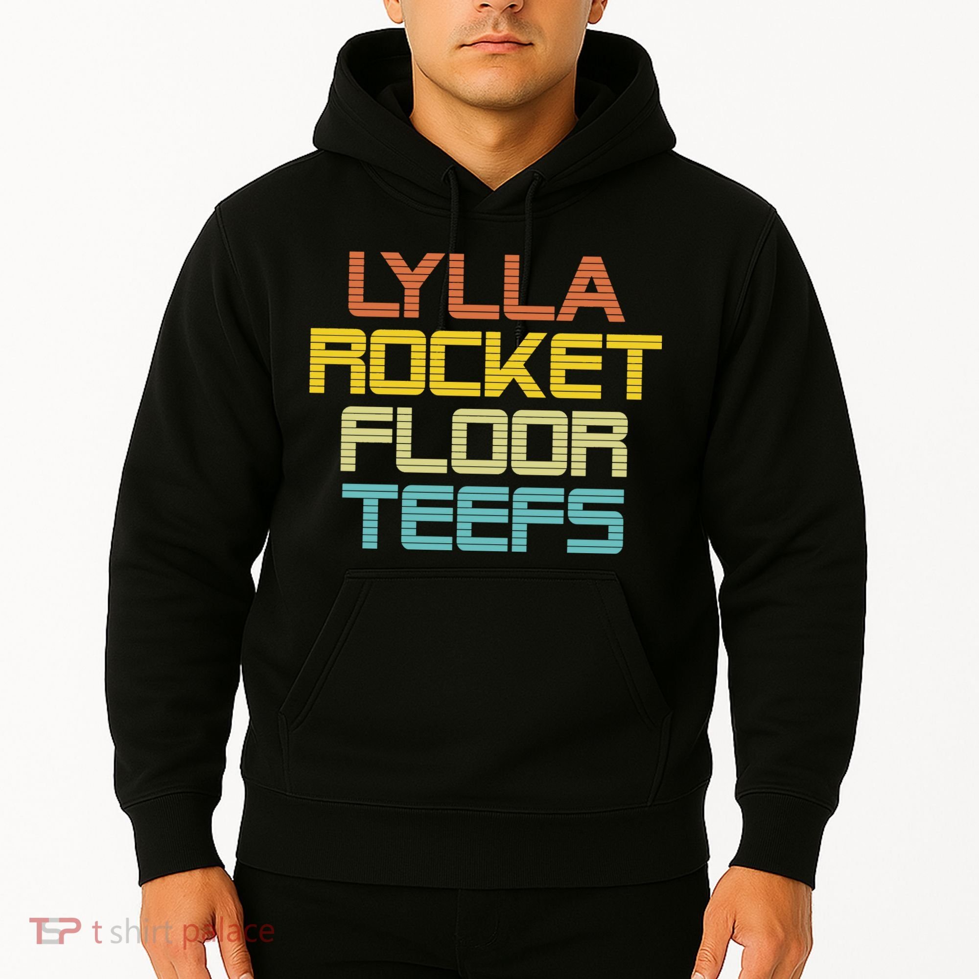 Lylla & Rocket & Floor & Teefs Hoodie