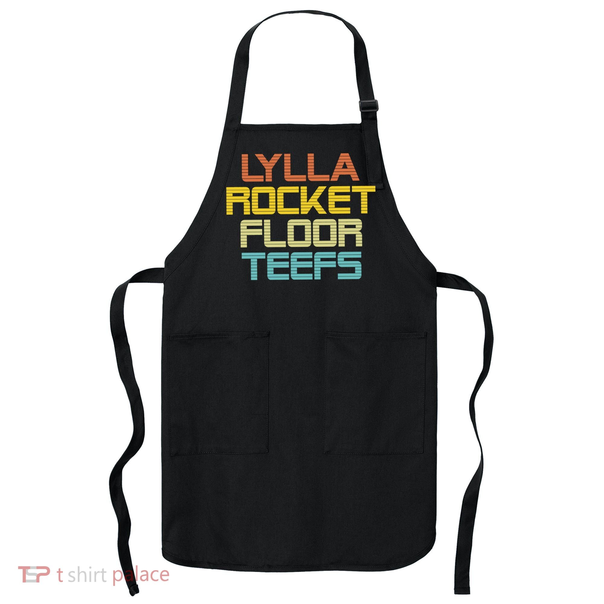 Lylla & Rocket & Floor & Teefs Apron