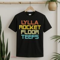 Lylla & Rocket & Floor & Teefs T-Shirt thumb 2
