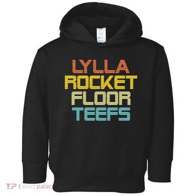 Lylla & Rocket & Floor & Teefs Toddler Hoodie